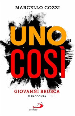 Cover Uno così. Giovanni Brusca si racconta