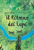 Il ritorno dei lupi Il ritorno dei lupi