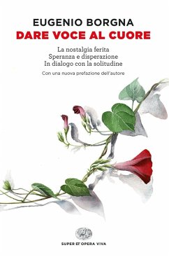 Cover Dare voce al cuore: La nostalgia ferita-Speranza e disperazione-In dialogo con la solitudine