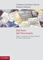 Cover Dal buio del Novecento. Diari e memorie di ebrei italiani di fronte alla Shoah