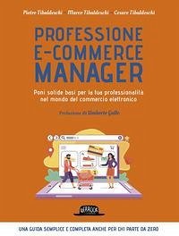 Cover Professione e-commerce manager. Poni solide basi per la tua professionalità nel mondo del commercio elettronico