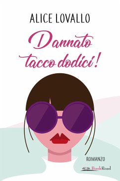 Dannato tacco dodici! - Lovallo, Alice