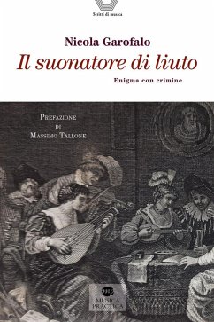 Il suonatore di liuto. Enigma con crimine - Garofalo, Nicola