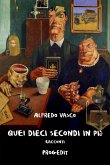 Quei dieci secondi in più Quei dieci secondi in più