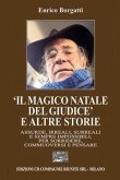 'Il magico Natale del giudice' e altre storie. Assurde, irreali, surreali e sempre impossibili, per sorridere, commuoversi e pensare