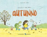 Autunno. Lucilla e i suoi amici
