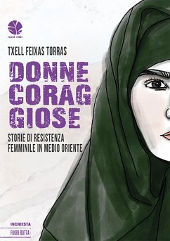 Cover Donne coraggiose. Storie di resistenza femminile in Medio oriente