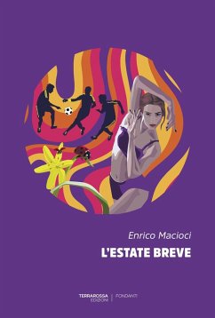 L' estate breve - Macioci, Enrico L' estate breve - Macioci, Enrico