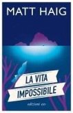 La vita impossibile La vita impossibile