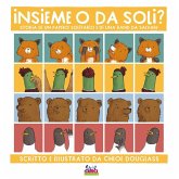 Insieme o da soli? Storia di un papero solitario e di una band da salvare Insieme o da soli? Storia di un papero solitario e di una band da salvare
