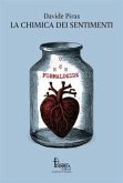 La chimica dei sentimenti La chimica dei sentimenti