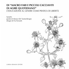 Di «macro fari e piccoli cacciaviti di agire quotidiano». L'educazione al genere come pratica di libertà - SantaFe; Santambrogio, Alessia Ale Di «macro fari e piccoli cacciaviti di agire quotidiano». L'educazione al genere come pratica di libertà - SantaFe; Santambrogio, Alessia Ale