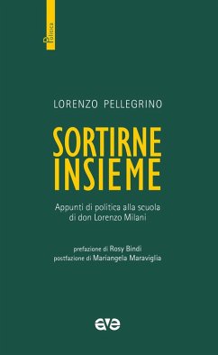 Cover Sortirne insieme. Appunti di politica alla scuola di don Lorenzo Milani