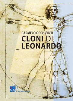 Cover Cloni di Leonardo. Scritti su arte, umanesimo e tecnologia