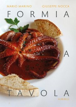 Formia a Tavola - Nocca, Giuseppe; Marino, Mario