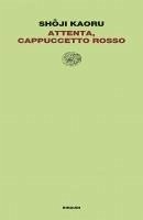 Cover Attenta, Cappuccetto Rosso