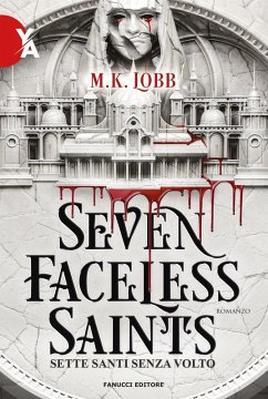 Cover Seven faceless saints. Sette santi senza volto