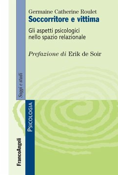 Cover Soccorritore e vittima. Gli aspetti psicologici nello spazio relazionale