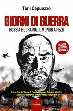 Giorni di guerra. Russia e Ucraina, il mondo a pezzi Cover Giorni di guerra. Russia e Ucraina, il mondo a pezzi