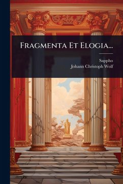 Fragmenta Et Elogia...