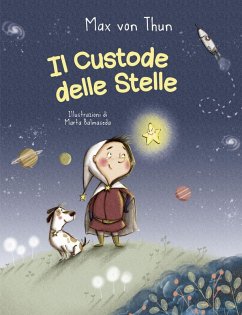 Il custode delle stelle - Thun, Max von Il custode delle stelle - Thun, Max von