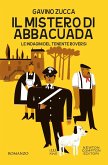 Il mistero di Abbacuada. Le indagini del tenente Roversi Il mistero di Abbacuada. Le indagini del tenente Roversi