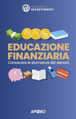 Cover Educazione finanziaria. Conoscere le sfumature del denaro