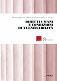Diritti umani e condizioni di vulnerabilità Diritti umani e condizioni di vulnerabilità