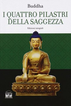 Cover I quattro pilastri della saggezza-Dhamma Pada (I versetti della legge)