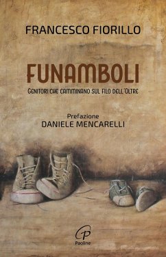 Cover Funamboli. Genitori che camminano sul filo dell'oltre