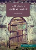 La biblioteca dei libri perduti La biblioteca dei libri perduti