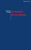 Il rovescio di un minuto Il rovescio di un minuto