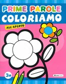 Coloriamo all'aperto. Prime parole