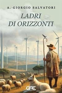 Ladri di orizzonti - Salvatori, Giorgio