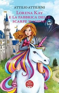 Cover Lorena Kay e la fabbrica delle scarpe magiche