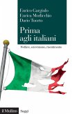 Prima agli italiani. Welfare, sciovinismo e risentimento Prima agli italiani. Welfare, sciovinismo e risentimento