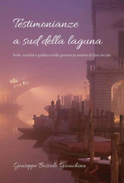 Testimonianze a sud della laguna - Boscolo Gioachina, Giuseppe