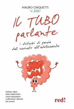 Cover Il tubo parlante. I disturbi di pancia dal neonato all'adolescente