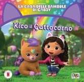 Kiko il gattocorno. La casa delle bambole di Gabby Kiko il gattocorno. La casa delle bambole di Gabby