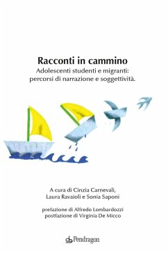 Cover Racconti in cammino. Adolescenti studenti e migranti: percorsi di narrazione e soggettività