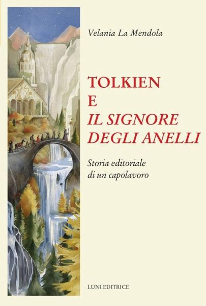 Tolkien e Il Signore degli anelli Tolkien e Il Signore degli anelli