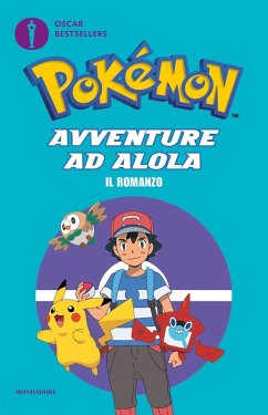 Pokémon. Avventure ad Alola. Il romanzo Cover Pokémon. Avventure ad Alola. Il romanzo