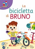 La bicicletta di Bruno. Prime letture La bicicletta di Bruno. Prime letture