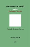 Italiani. Da Dante a Vittorini Italiani. Da Dante a Vittorini