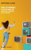 Uno schermo tutto per sé. Audiences femminili e piattaforme Uno schermo tutto per sé. Audiences femminili e piattaforme