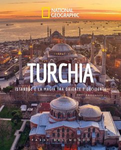 Cover Turchia. Istanbul e la magia tra Oriente e Occidente. Paesi del mondo