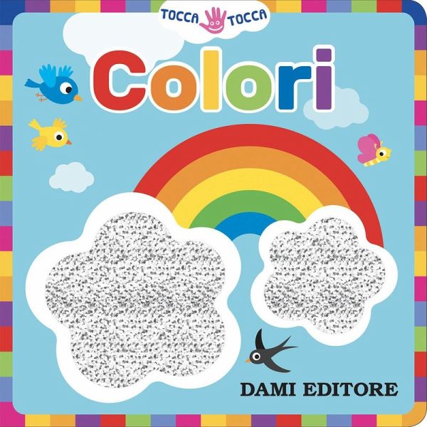Colori. Tocca tocca Colori. Tocca tocca