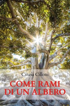 Come rami di un albero - Cilloni, Cinzia
