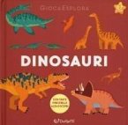 Dinosauri. GiocaEsplora