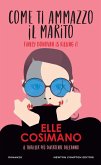 Come ti ammazzo il marito. Finlay Donovan is killing it Come ti ammazzo il marito. Finlay Donovan is killing it